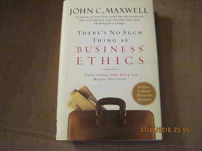 John C. Maxwell There's No Such Thing as Business Ethics, HB NOS