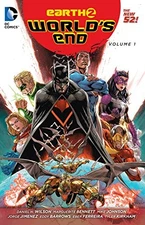 EARTH 2: WORLD'S END VOL. 1 (THE NEW 52) (EARTH 2: WORLD'S By Daniel H. Wilson