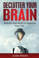 Justin Moore | Declutter Your Brain | Taschenbuch | Englisch (2020) | Indy Pub