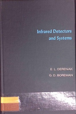 Infrared Detectors and Systems. Wiley Series in Pure and Applied Optics. Boreman