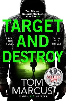 Tom Marcus Target and Destroy (Taschenbuch) Matt Logan