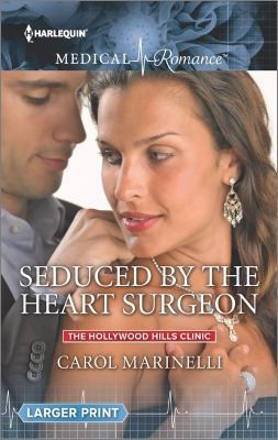 Seduced by the Heart Surgeon by Carol Marinelli