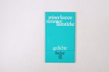 40417 Reiner Kunze ZIMMERLAUTSTÄRKE Gedichte