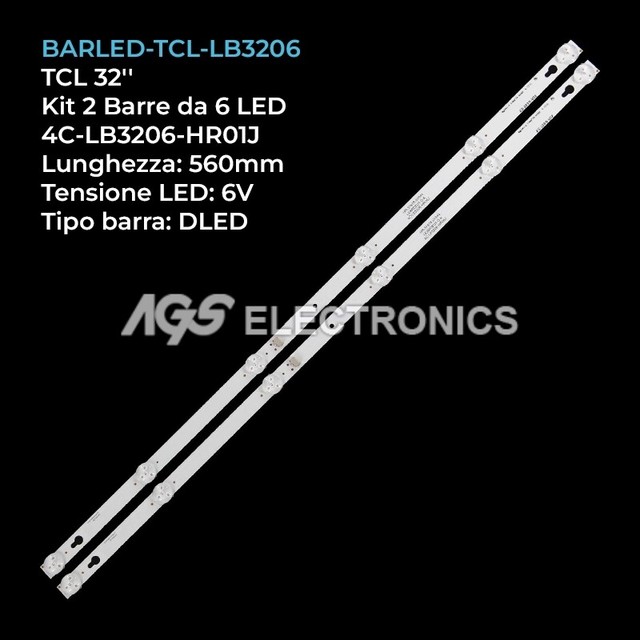 KIT 2 BARRE STRIP LED TV TCL 4C-LB3206-HR01J 32HR330M06A5 32D2900 KIT 2 BARRE STRIP LED TV TCL 4C-LB3206-HR01J 32HR330M06A5 32D2900