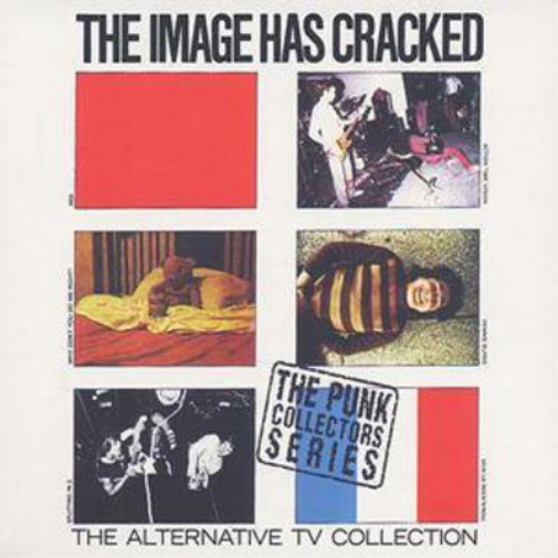 Alternative TV The Image Has Cracked: The Alternative TV Collection (CD) Album