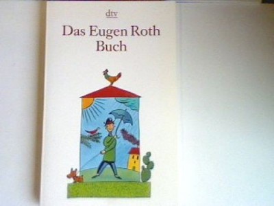 Das Eugen Roth Buch. Roth, Eugen: 58788