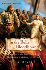 In the Belly of the Bloodhound : Being an Account of a Particular