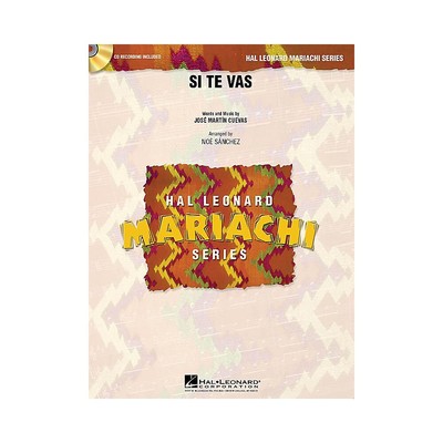 Hal Leonard Si Te Vas Concert Band Level 3 Arranged by No? S?nchez