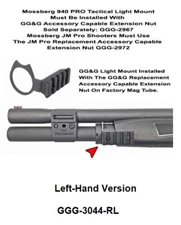 GG&G GGG-3044-RL Mossberg 940 PRO Flashlight Light Mount, LEFT HAND Version -NEW