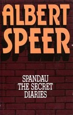 Spandau: The Secret Diaries - Speer, Albert