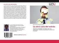 La Otra Cara Del EstréS Jorge Antonio Delgado Di Biase