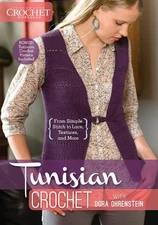 Interweave Crochet Presents Tunisian Crochet