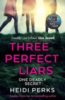 Three Perfect Liars | Heidi Perks | Englisch | Taschenbuch | 2020 | Dk