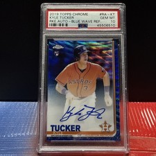 2019 Topps Chrome Kyle Tucker Blue Wave Refractor Auto /150 PSA 10 RC