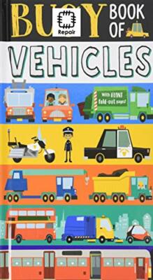 Busy Book of Vehicles (Board Book),Christie Hainsby,Make Believe Ideas,James D