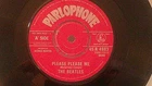 The Beatles,Parlphone 45-R 4983"Please Please Me"UK,7"45,1963,1st single,RI,Mint