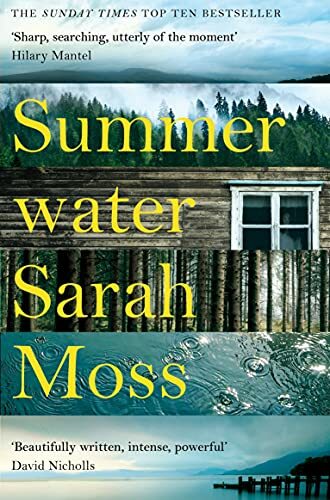 Summerwater: Sarah Moss,Sarah Moss