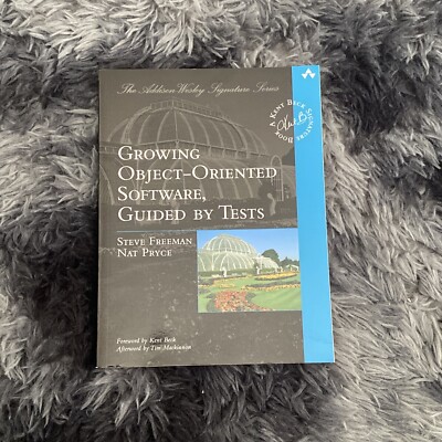 Addison-Wesley Signature Series (Beck) Ser.: Growing Object-Oriented...