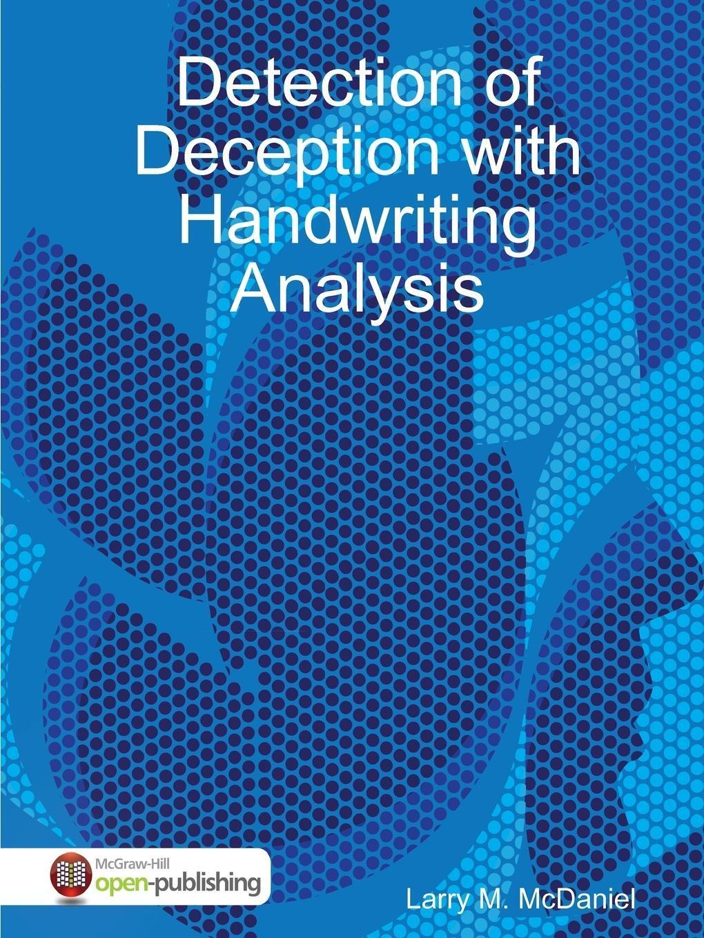 Thumbnail - Larry Mcdaniel | Detection Of Deception With Handwriting Analysis |