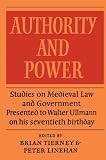 Authority and Power by B. Tierney (2012, Trade Paperback)
