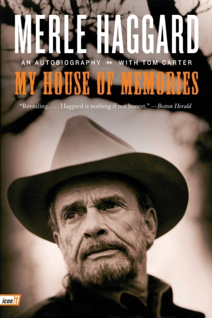 My House of Memories: An Autobiography by Merle Haggard (PB 2011) - Image 4