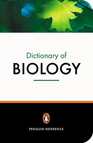 The Penguin Dictionary of Biology (Dictionary, Penguin),Michael