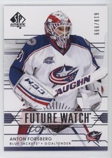 2014-15 SP Authentic Future Watch 619/999 Anton Forsberg #256 1k9
