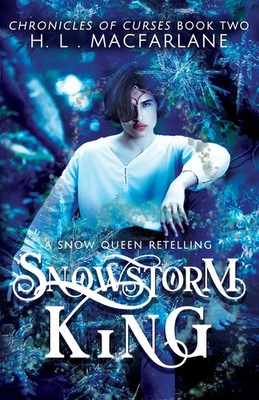 H. L. Macfarlane | Snowstorm King | Taschenbuch | Englisch (2019)