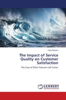 Lidya Seyoum | The Impact Of Service Quality On Customer Satisfaction | Buch