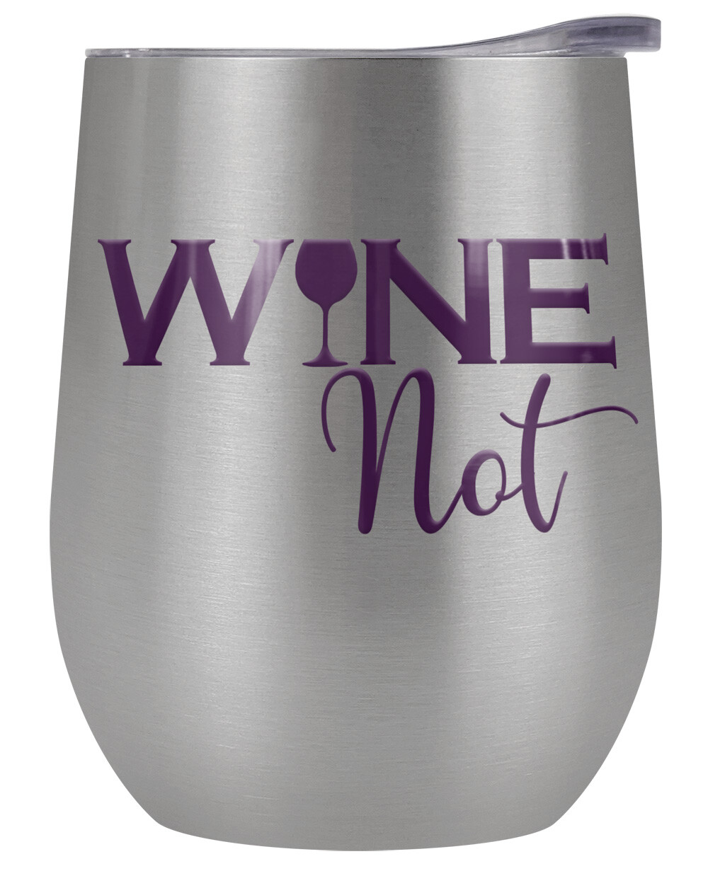 Generic Wine Not 12oz Wine Tumbler Steel Insulated Leak Resistant