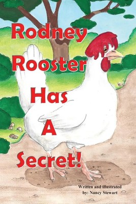 Nancy Stewart | Rodney Rooster Has a Secret | Taschenbuch | Englisch (2025)