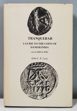 Tranquebar: Guide to the Coins of Danish India -- John C.F. Gray, 1974