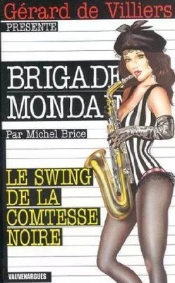 Le swing de la Comtesse Noire, Michel Brice