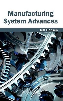 Manufacturing System Advances (Gebundene Ausgabe) (US IMPORT)
