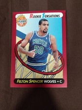 91/92 FLEER “ROOKIE SENSATIONS FELTON SPENCER” MINNESOTA TIMBERWOLVES (card #6). rookie card picture