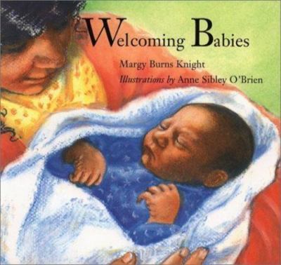 Welcoming Babies [Hardcover] by Knight, Margy Burns - New, FREE shipping