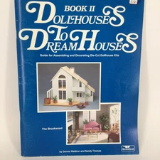 Dollhouses to Dream Houses II D Waldron & S Thomas How to Guide DIY Miniatures