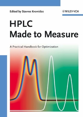 HPLC Made to Measure: A Practical Handbook for Optimization Buch Wiley-VCH
