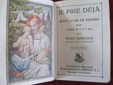 1941 Petit livre de prières JE PRIE DEJA pour enfants de 6/7 ans Frère Ambrosius