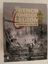 The French Foreign Legion in Indochina, 1946-1956 - History, Uniforms, Headgear