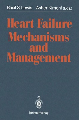 Asher Kimchi (u. a.) | Heart Failure Mechanisms and Management | Taschenbuch