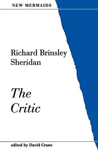 The Critic (New Mermaids) - Sheridan, Richard Brinsley