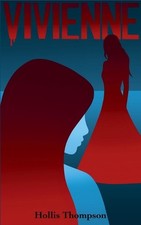 Vivienne by Hollis Cole Thompson Paperback Book
