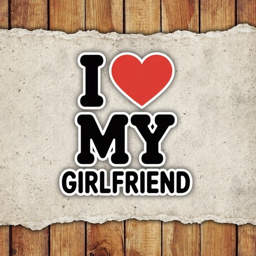 4pcs I Love My Girlfriend Stickers – Cute Vinyl Decals for Laptop, Car - Picture 2 of 7