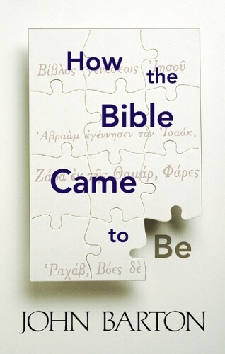 Thumbnail - John Barton How The Bible Came To Be (taschenbuch)