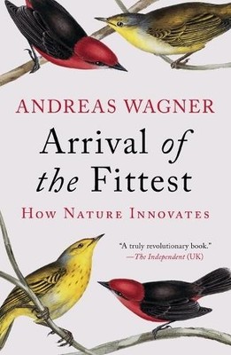 Andreas Wagner Arrival of the Fittest (Taschenbuch) (US IMPORT)