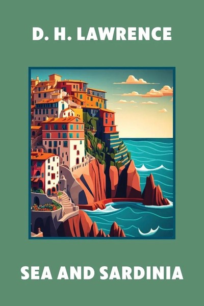 Sea And Sardinia (Warbler Classics Annotated Edition) D. H. Lawrence Taschenbuch-image