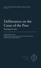 Domingo de Soto Deliberation on the Cause of the Poor (Hardback)