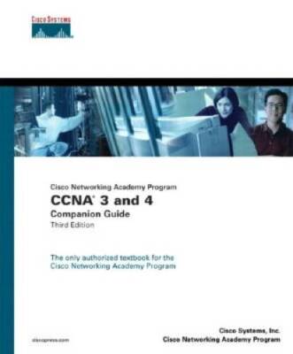 CCNA 3 and 4 Companion Guide (Cisco Networking Academy Program) ( - VERY GOOD