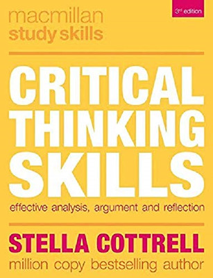 Fähigkeiten zum kritischen Denken: Effektive Analyse, Argumentation und... - Stella Cottrell